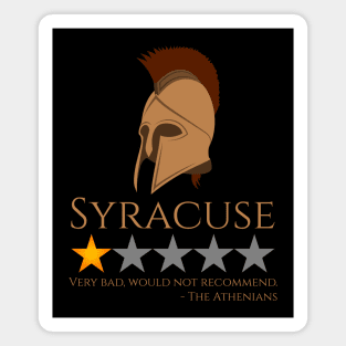 Ancient Greek History - Syracuse, Would Not Recommend - Peloponnesian War Magnet